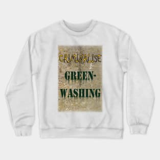 Greenwashing 01. Crewneck Sweatshirt